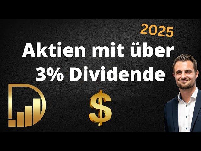 Die 10 besten Aktien mit über 3% Dividendenrendite | 2025