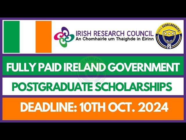 Study in Ireland - Ireland Government Postgraduate Scholarships 2025-2026 for Masters PhD & Post Doc