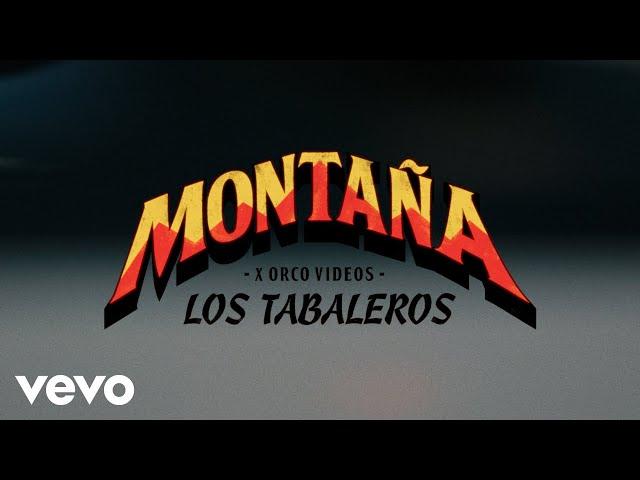 Los Tabaleros - Montaña (Official Video)