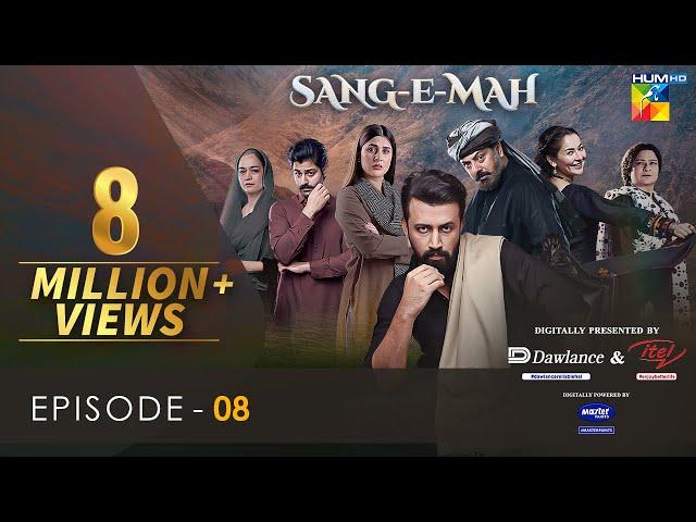 Sang-e-Mah EP 08 [Eng Sub] 27 Feb 22 - Presented by Dawlance & Itel Mobile, Powered By Master Paints