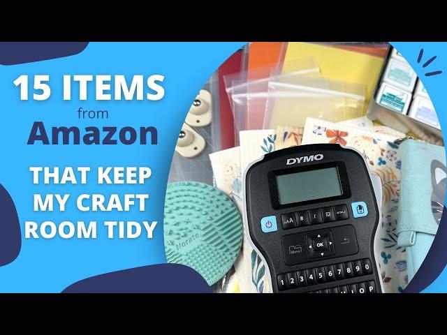 15 Items from Amazon that Keep My Craft Room Organized and Tidy