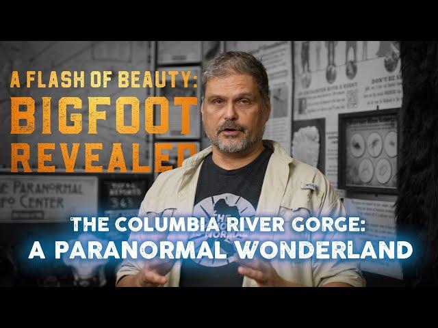 A Flash of Beauty: James Szubski and the Paranormal Columbia Gorge