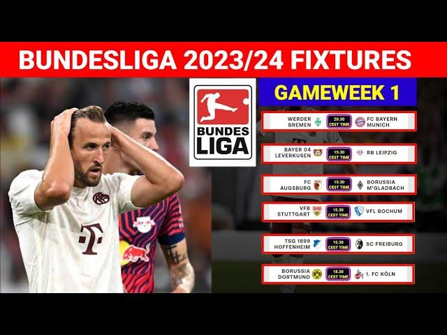 Bundesliga 1 Fixtures Today Matchday 1 ¦ Bundesliga 2023/2024 Match Schedule Today