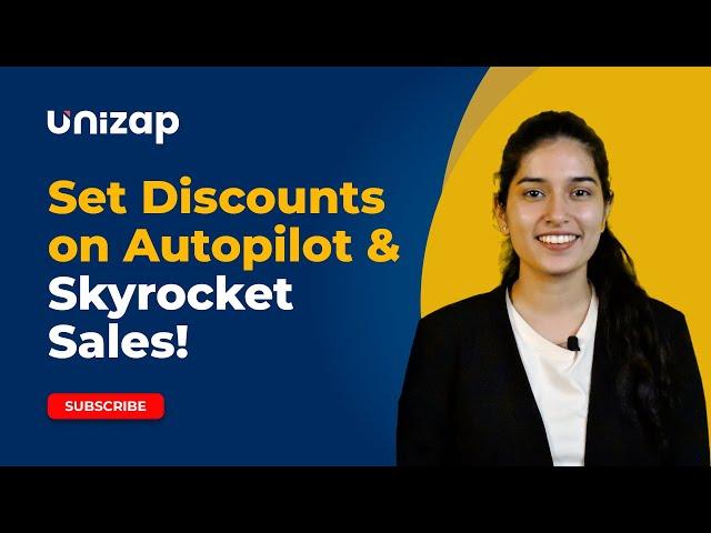 Set Discounts in Advance & Boost Sales Effortlessly!  | Unizap Makes It Easy!