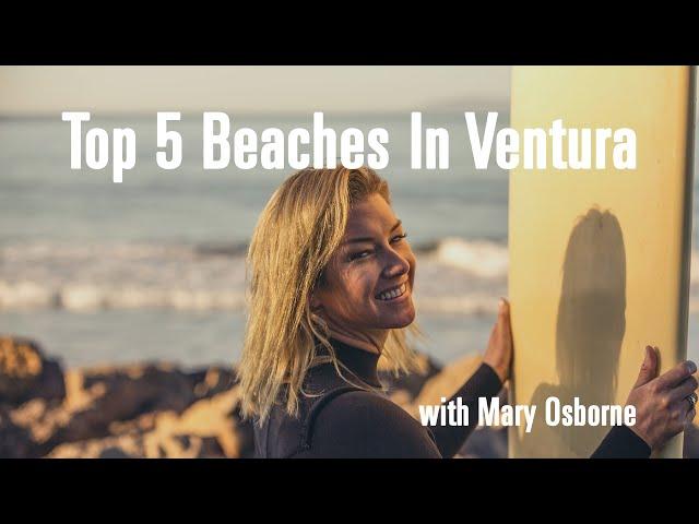 Top 5 Beaches in Ventura