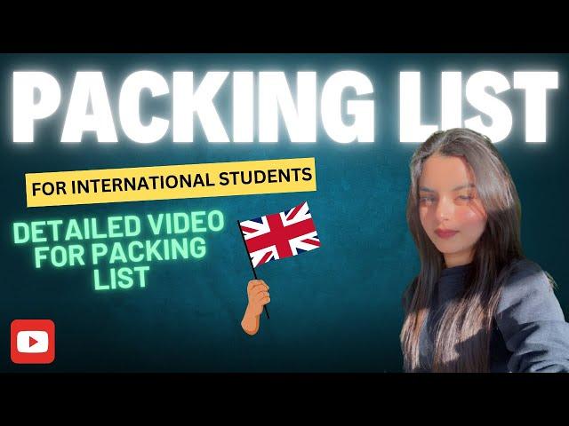 Essential Packing List for International Students Coming to the UK