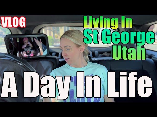 living in st george utah - day in life