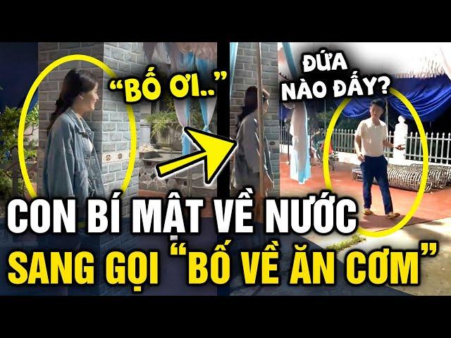 Con gái 'BÍ MẬT VỀ NƯỚC' thăm nhà, sang nhà hàng xóm 'GỌI BỐ VỀ ĂN CƠM' | Tin 3 Phút