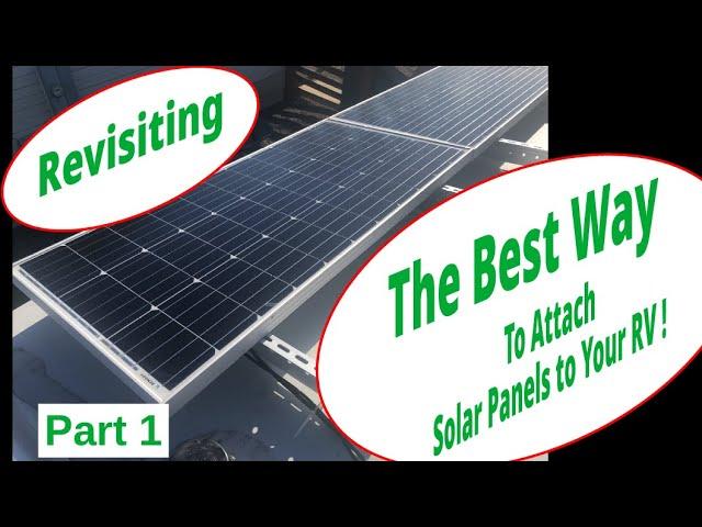 Revisiting the Best Way to Attach Solar Panels to Your RV - Part 1