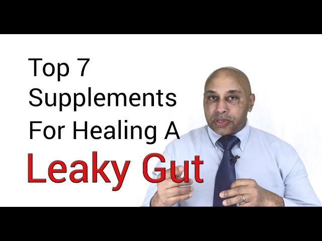 Top 7 Leaky Gut Supplements by Dr Douglas Husbands