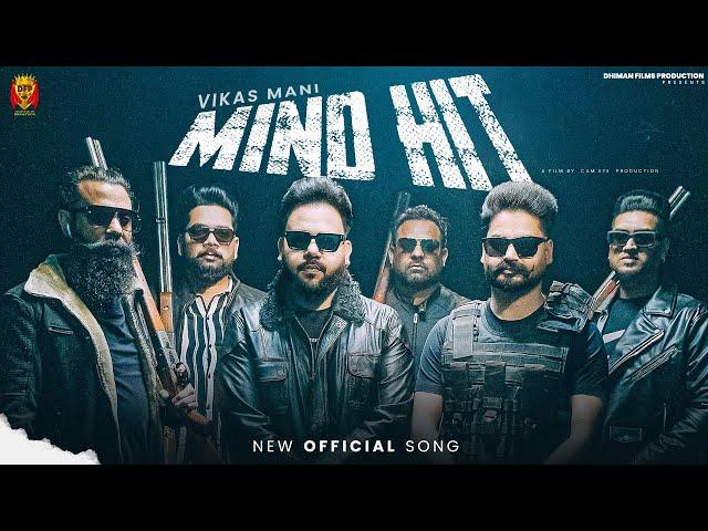 Mind Hit (Official Video) Vikas Mani X Mr Black | New Punjabi Song 2025 |@dfp2021