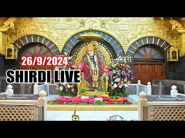 Shirdi Sai baba Live Aarti Pooja Today 26 SEPTEMBER 2024