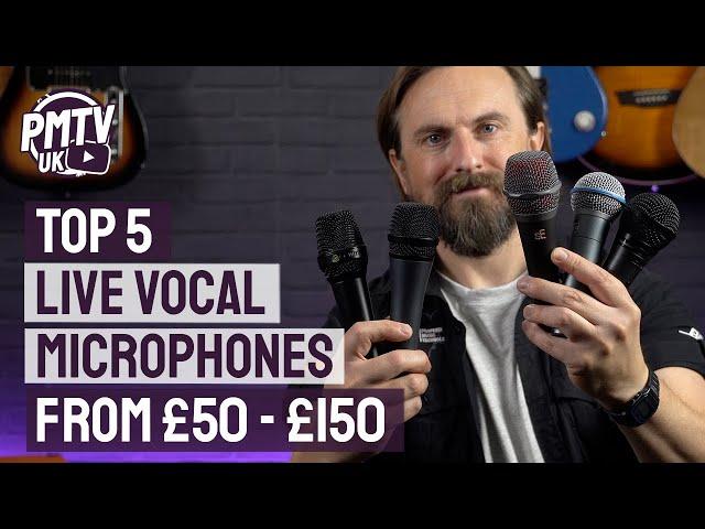 5 Best Microphones For Singers - Live Vocal Mics From £50 - £150