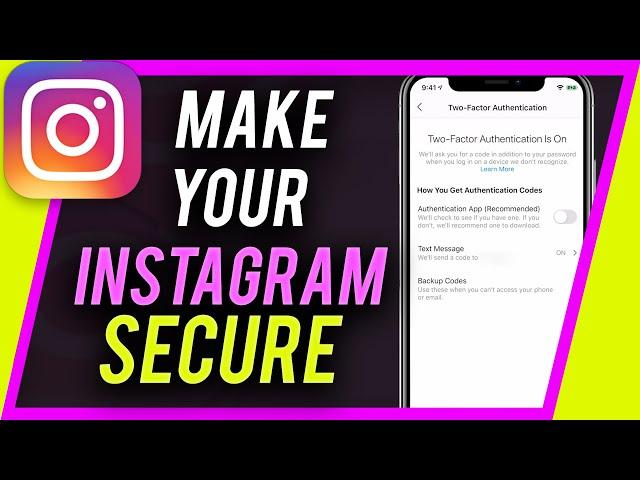 How to Stop Your Instagram Account From Getting Hacked - Two Factor Authentication