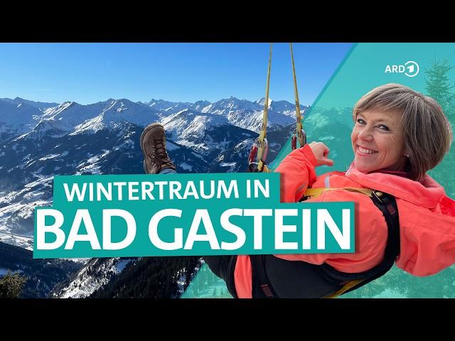 Winterurlaub in Bad Gastein – Skifahren, Wellness und wilde Natur | ARD Reisen