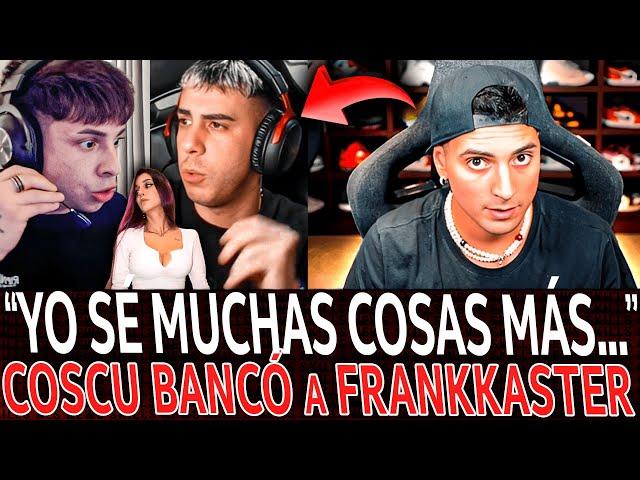 ¡COSCU SOBRE PIMPEANO y LA POLÉMICA con FRANKKASTER!