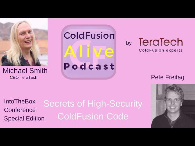 020 Secrets of High-Security ColdFusion Code, With Pete Freitag