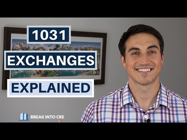 1031 Exchanges Explained