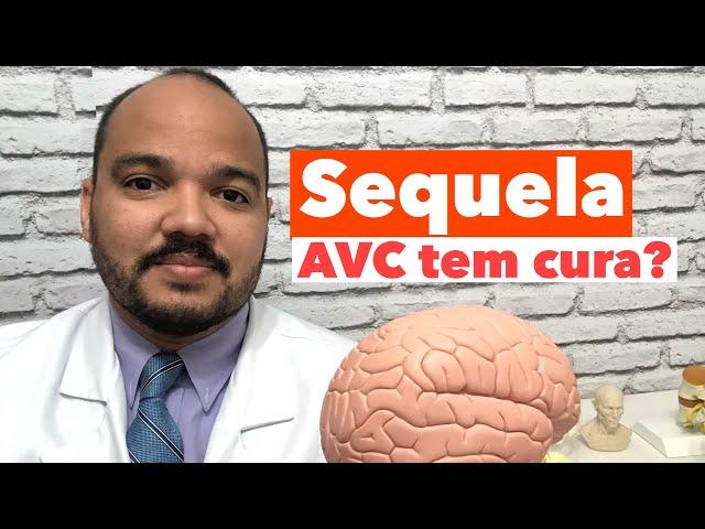 Sequela de AVC é irreversível?