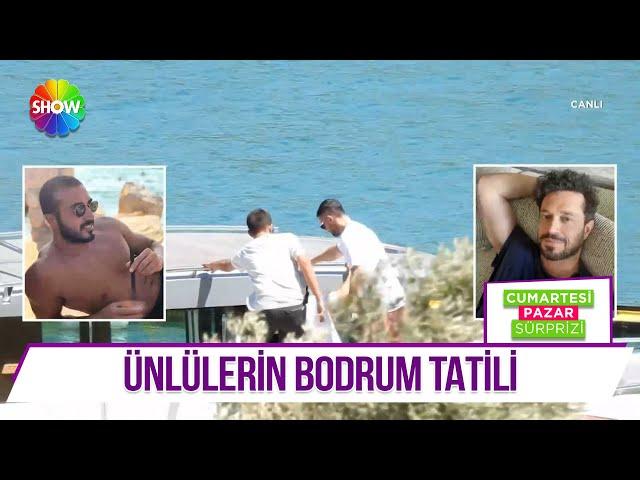 Ünlü isimler tatil için Bodrum'u seçti!