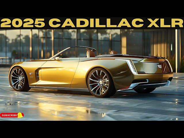 2025 Cadillac XLR Convertible Finally Unveiled - Prepare to Be Amazed!