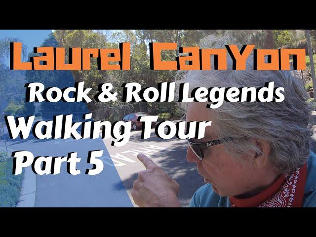 Laurel Canyon Walking Tour Part 5: Stephen Stills, Dusty Springfield, Peter Tork & more.