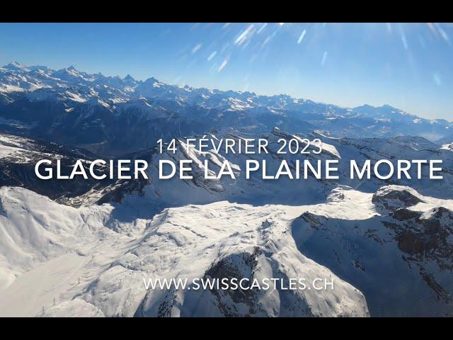 Le glacier de la Plaine Morte  (14 février 2023)