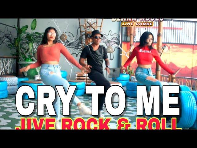 CRY TO ME REMIX (JIVE ROCK & ROLL) || LINE DANCE || CHOREO DENKA NDOLU || NIPA GOKA REMIX ||