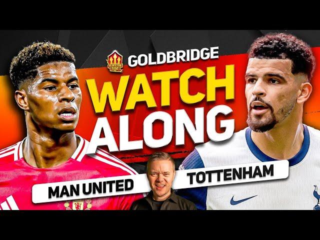 MANCHESTER UNITED vs TOTTENHAM Live With MARK GOLDBRIDGE!