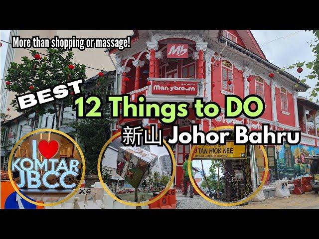 Best 12 Must-Visit Places in Johor Bahru, Malaysia (新山旅游)  2024