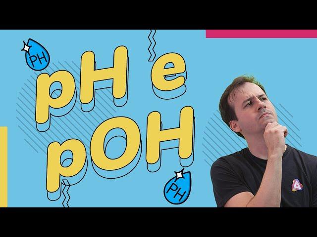 pH e pOH | Química para ENEM e Vestibulares | Prof. Paulo Valim