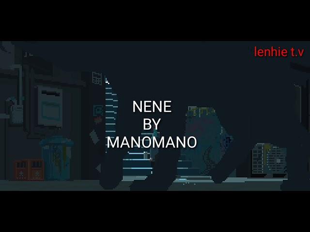 Nene by - Manomano|(lyrics)