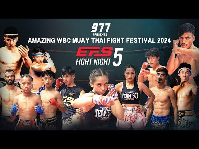 977 PRESENTS : EFS FIGHT NIGHT 5