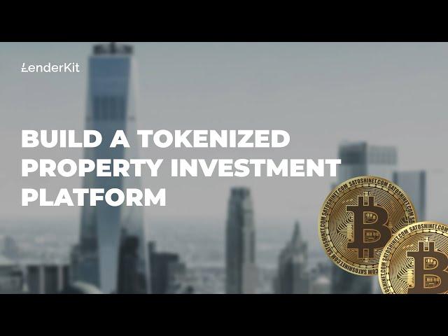 How to Build a Tokenized Real Estate Investment Platform