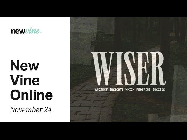 Women in Proverbs: Wiser (Jacqui Grey) | November 24 | New Vine Church