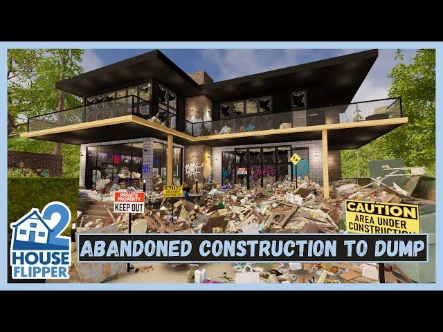 House Flipper 2 - Abandoned Modern Construction (No Commentary, Custom Job)