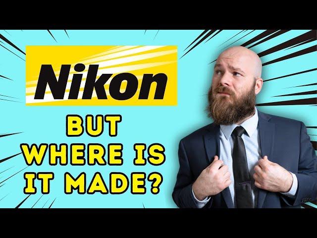 Is Nikon Still Japanese? My Opinion May Shock You