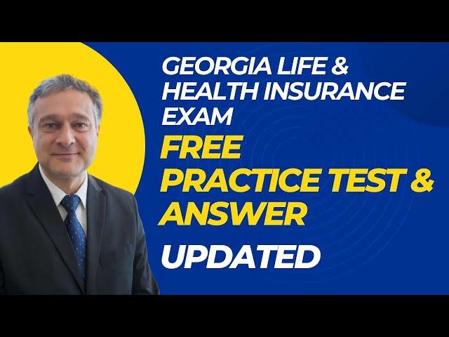 Georgia Life & Heath Insurance Exam Free Practice Questions