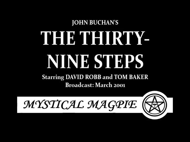 The Thirty Nine Steps (2001) by John Buchan, starring David Robb and Tom Baker (Hannay #1)