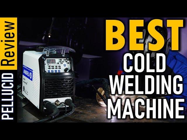  Top 5 Best Cold Welding Machine In 2024