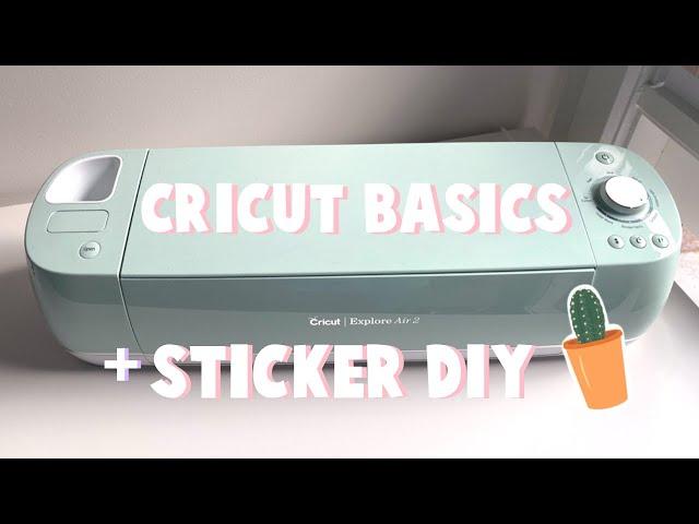 Getting Started With the Cricut Explore Air 2 & How I Make Stickers [DIY]