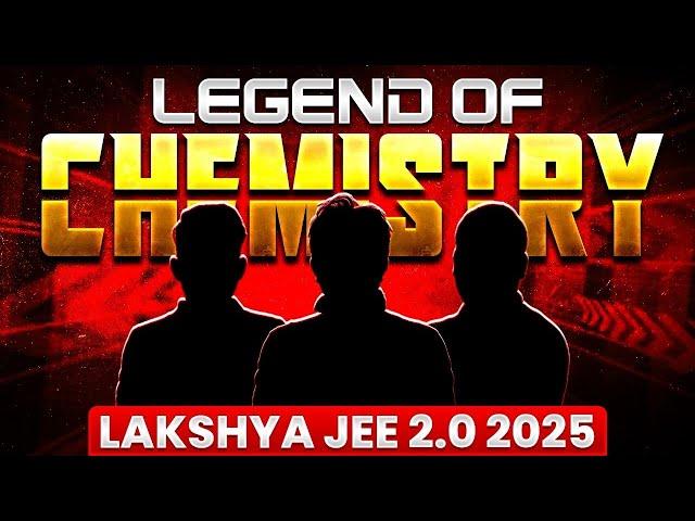 The LEGENDARY TRIO OF CHEMISTRY  Faculty REVEALED  Lakshya JEE 2.0 2025 Batch!! PhysicsWallah