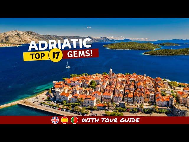 17 ADRIATIC Gems - Discover Adriatic Sea!