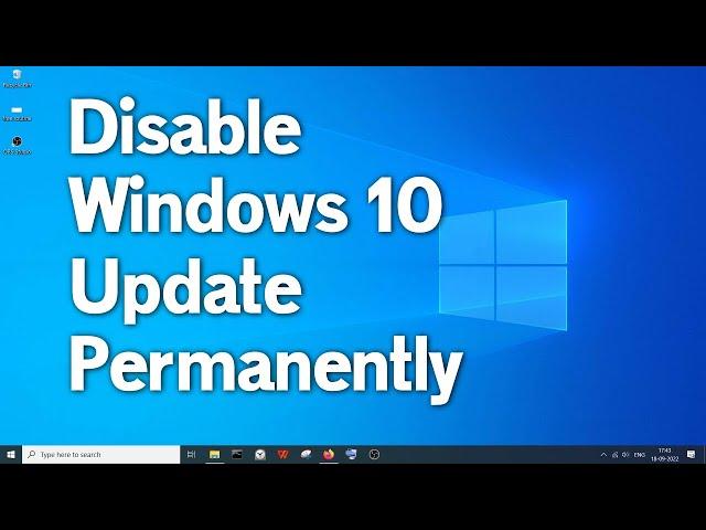 How to Disable Windows 10 Automatic Updates Permanently