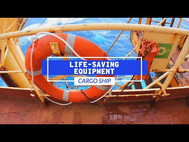 Life-Saving Safety Equipment On A Cargo Ship | Life At Sea