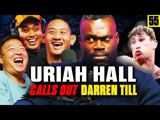 Uriah Hall CALLS OUT Darren Till & Reveals His Crazy UFC Journey - Ep 55 - The Casuals MMA