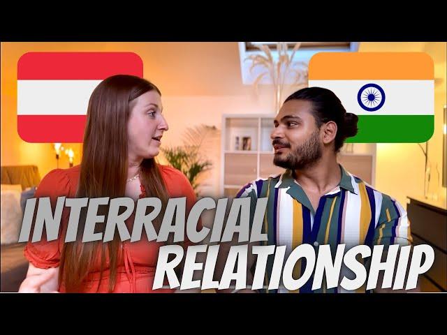 Why Interracial Relationships are beautiful  Interracial Couple Indian and Austrian