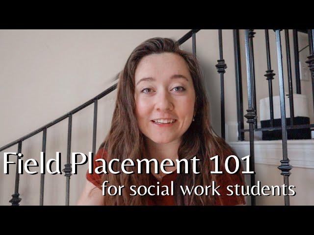 All You Need to Know About Social Work Field Placement (BSW & MSW Students) | How to Succeed!