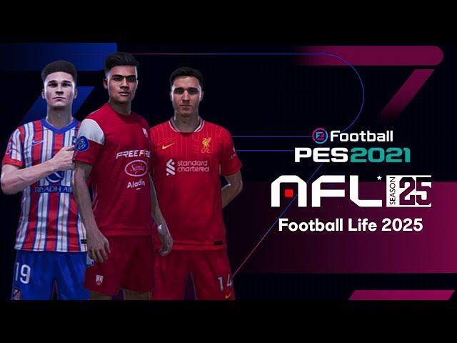 PES 2021 & Football LIfe 2024 - Asian Football League [AFL Patch] Season 25 | BRI Liga 1 Patch