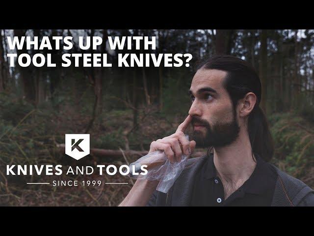 What's up with tool steel knives? Ask Chris @ Knivesandtools.com